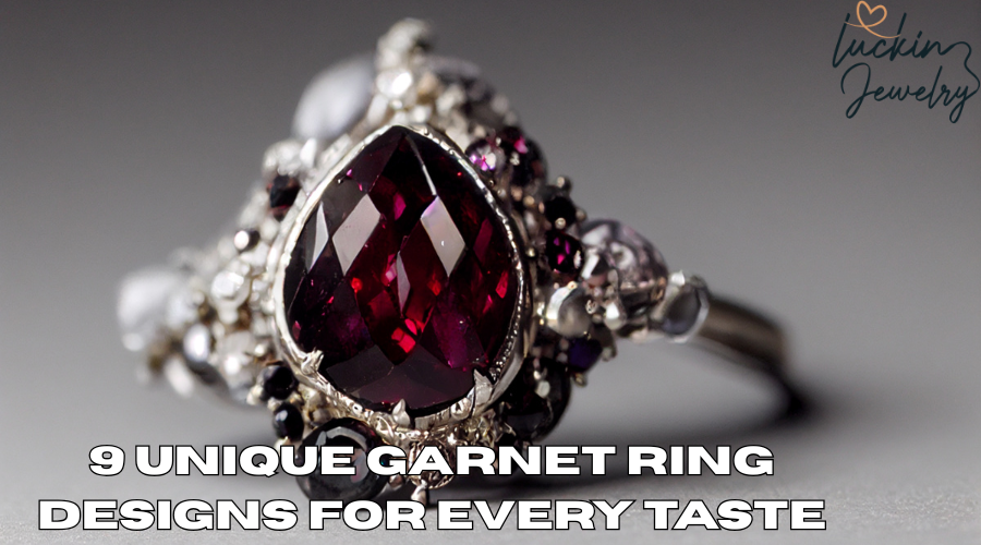 9 Unique Garnet Ring Designs